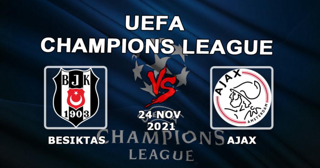 Besiktas - Ajax: previsão e aposta no jogo da Liga dos Campeões - 24/11/2021