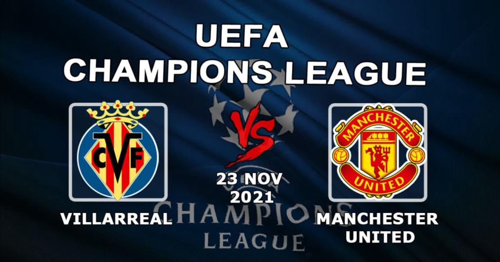 Villarreal - Manchester United: previsão e aposta no jogo da Liga dos Campeões - 23/11/2021