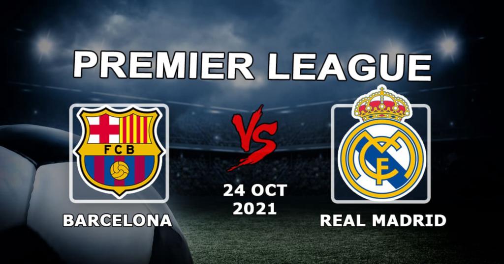 Barcelona - Real Madrid: prognóstico e aposta no jogo - 24.10.2021