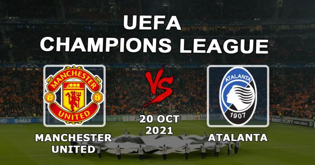 Manchester United - Atalanta: previsão e aposta no jogo da Liga dos Campeões - 20/10/2021