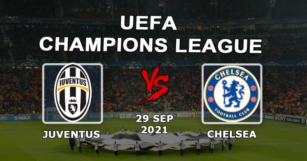 Juventus - Chelsea: previsão e aposta no jogo da Liga dos Campeões - 29/09/2021