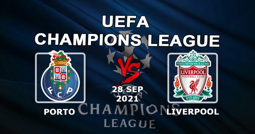 Porto - Liverpool: previsão e aposta no jogo da Liga dos Campeões - 28/09/2021