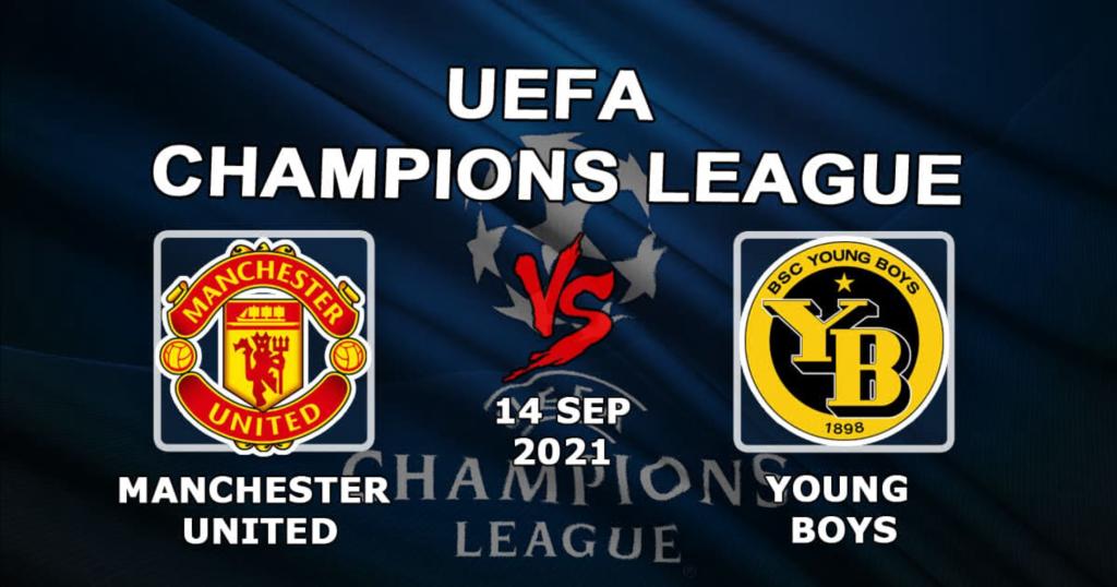 Manchester United - Young Boys: previsão e aposta no jogo da Champions League - 14/09/2021