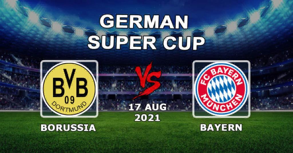 Borussia - Bayern: previsão e aposta na Supertaça Alemã - 17/08/2021