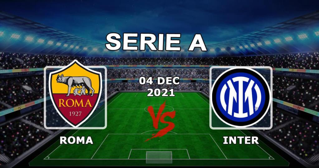 Roma - Inter: previsão e aposta no jogo da Série A - 12.04.2021