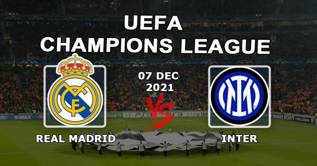 Real Madrid - Inter: previsão e aposta no jogo da Liga dos Campeões - 07.12.2021