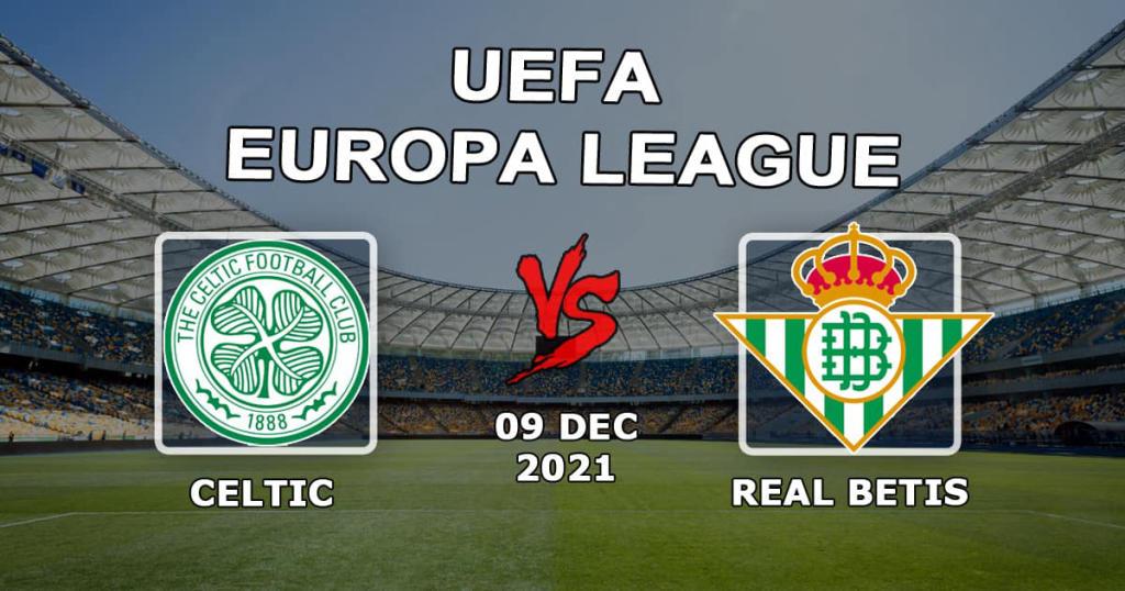 Celtic x Betis: previsão e aposta no jogo da Liga Europa - 12/09/2021