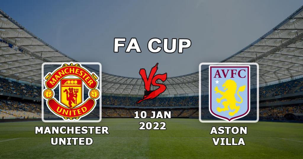 Manchester United - Aston Villa: previsão e aposta no jogo da FA Cup - 01/10/2022