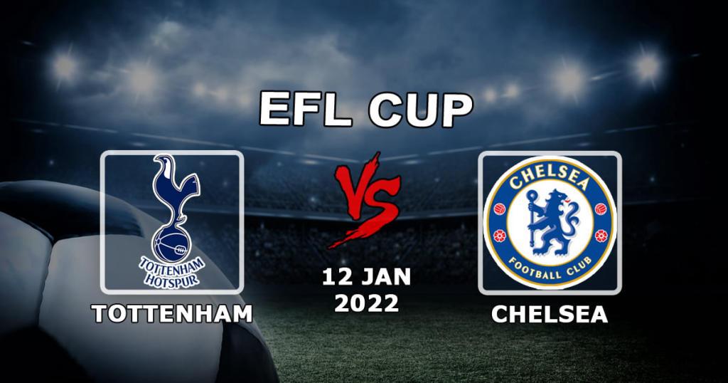Tottenham - Chelsea: prognóstico e aposta no jogo da Taça da Liga - 01/12/2022