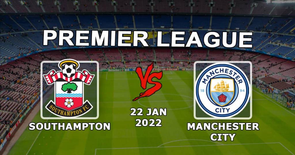 Southampton - Manchester City: previsão e taxa de APL - 22.01.2022