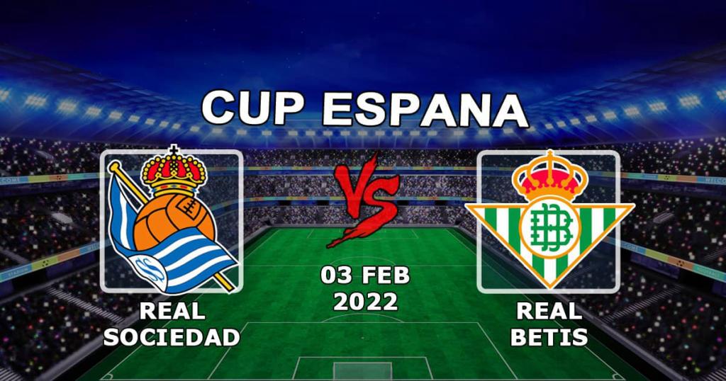 Real Sociedad x Real Betis: previsão e aposta em 1/4 da Copa da Espanha - 03.02.2022