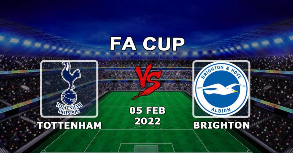 Tottenham - Brighton: previsão e aposta na FA Cup - 05.02.2022