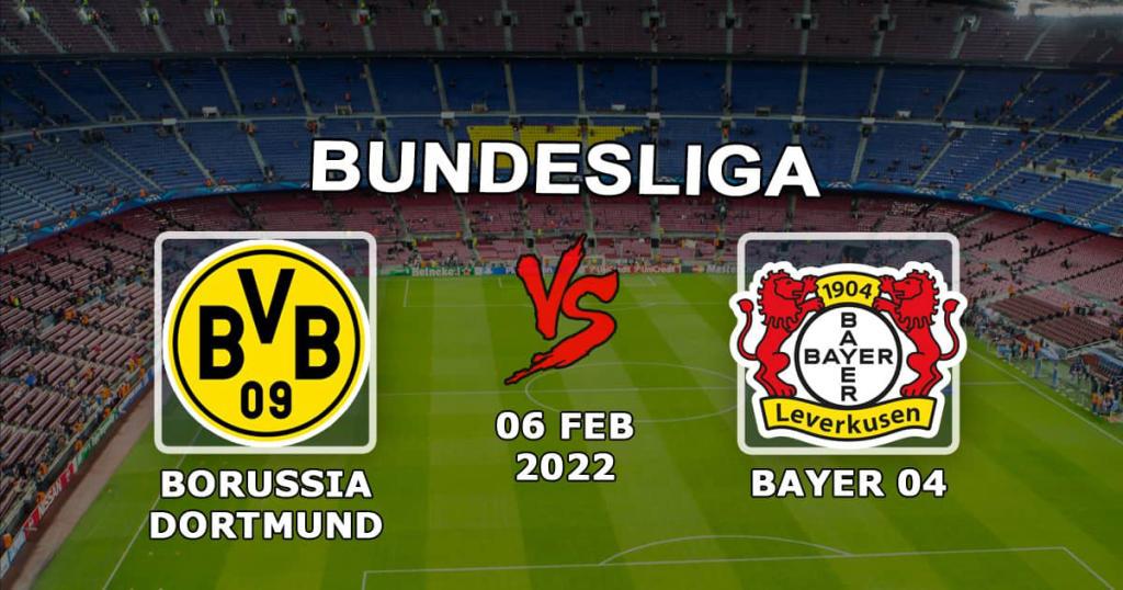 Borussia Dortmund - Bayer Leverkusen: previsão e aposta na Bundesliga - 06.02.2022