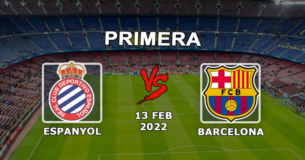Espanyol - Barcelona: previsão e aposta no jogo Exemplos - 13.02.2022