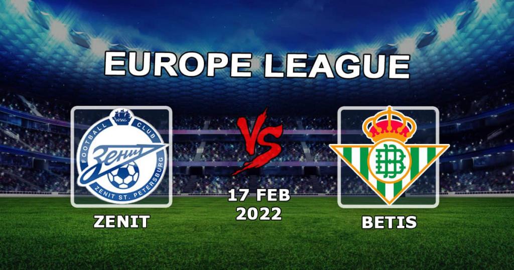 Zenit x Betis: previsão e aposta no jogo das finais de 1/16 da Liga Europa - 17.02.2022