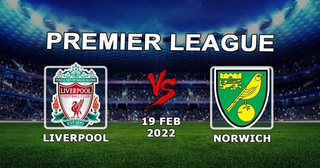 Liverpool - Norwich: previsão e aposta no jogo da Premier League - 19.02.2022