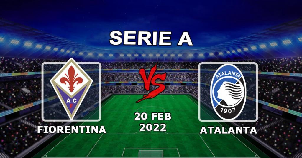 Fiorentina - Atalanta: prognóstico e apostas para o jogo da Série A - 20.02.2022