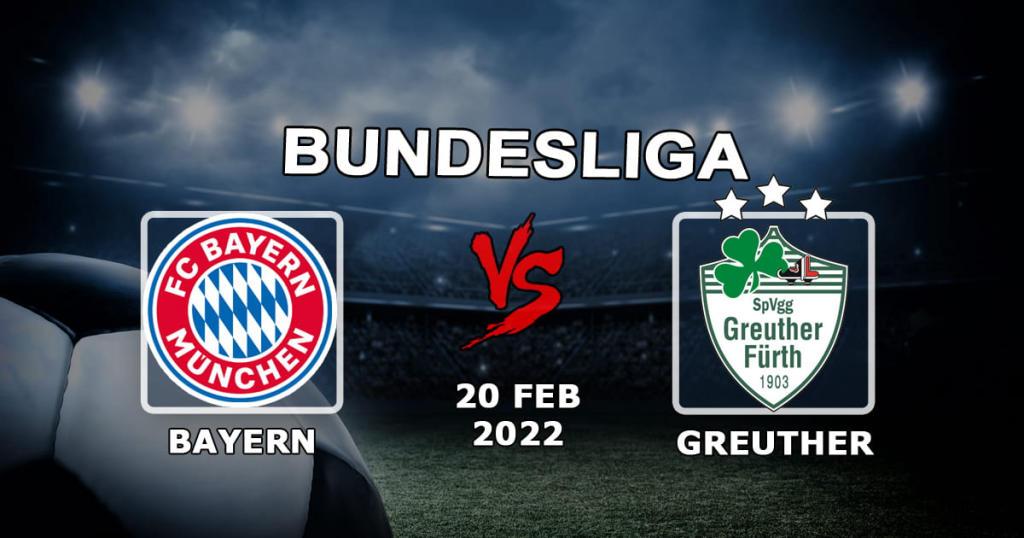 Bayern - Greuther: previsão e aposta na partida da Bundesliga - 20.02.2022