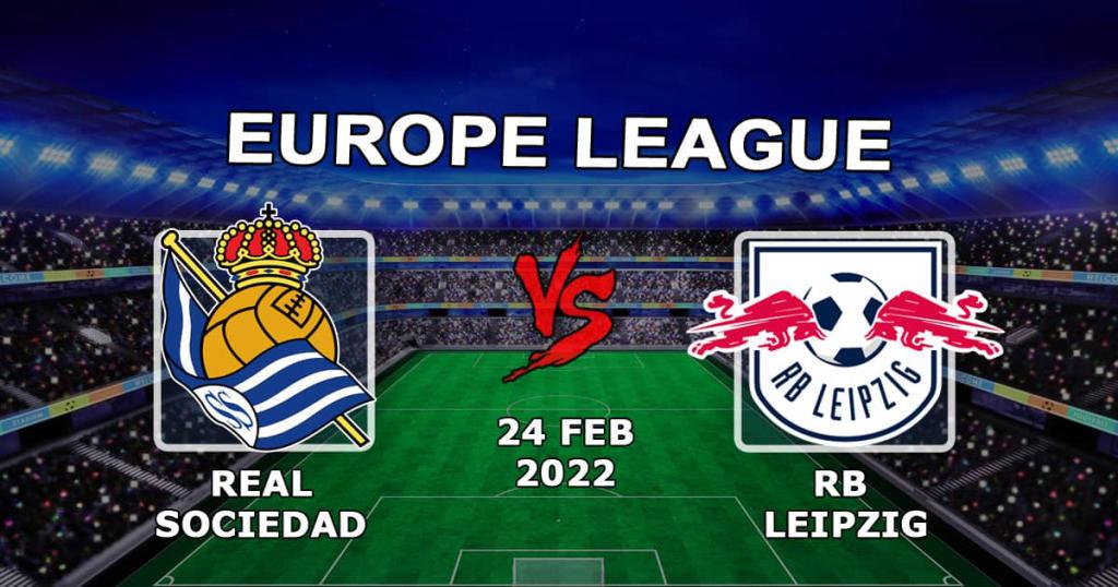 Real Sociedad - RB Leipzig: previsão e aposta na partida da Liga Europa - 24.02.2022