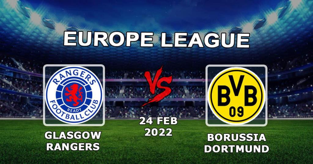 Rangers - Borussia Dortmund: previsão e aposta na Liga Europa - 24.02.2022