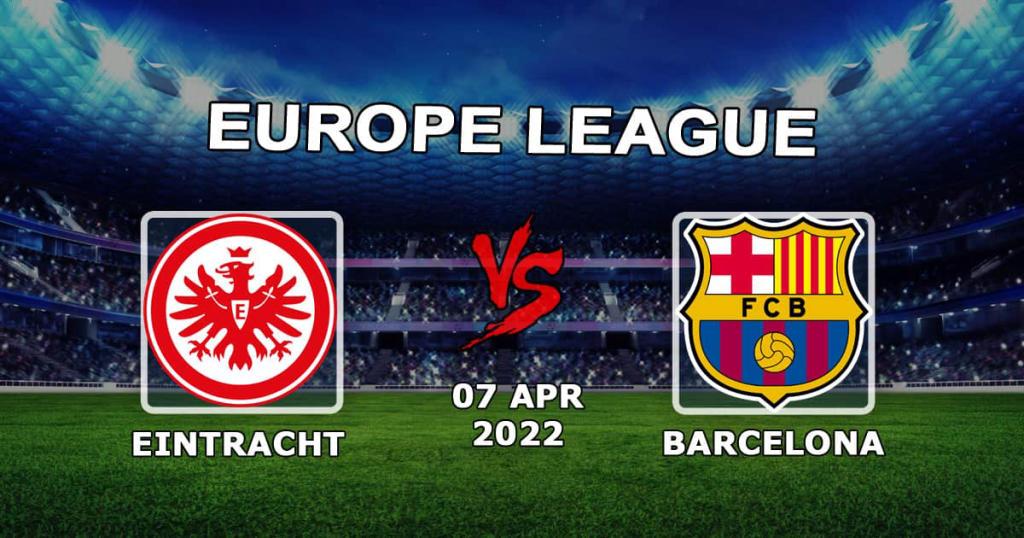 Eintracht Frankfurt - Barcelona: previsão e aposta na partida da Liga Europa - 07.04.2022