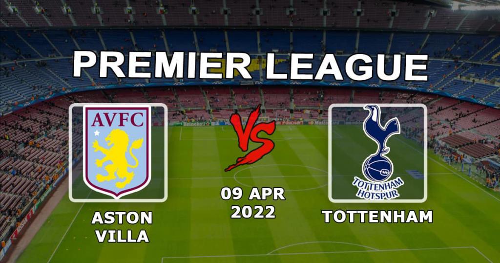 Aston Villa x Tottenham Hotspur: Prognóstico e aposta no jogo da Premier League - 04/09/2022