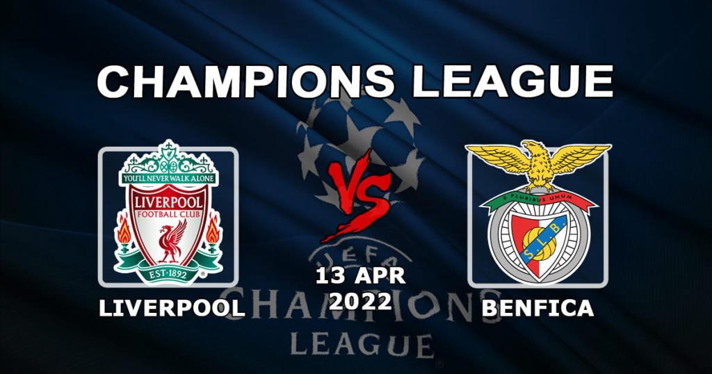 Liverpool - Benfica: prognóstico e aposta no jogo da Liga dos Campeões - 13.04.2022