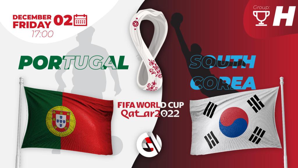 Portugal - Coreia do Sul: prognóstico e aposta no Mundial 2022 no Qatar