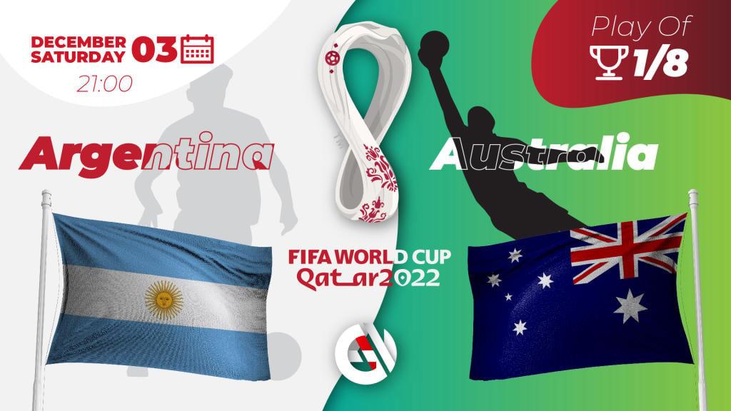 Argentina - Austrália: previsão e aposta para a Copa do Mundo 2022 no Catar