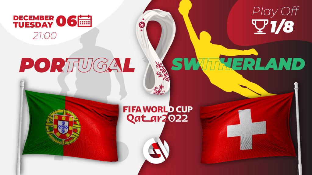 Portugal - Suíça: previsão e aposta no Mundial 2022 no Qatar