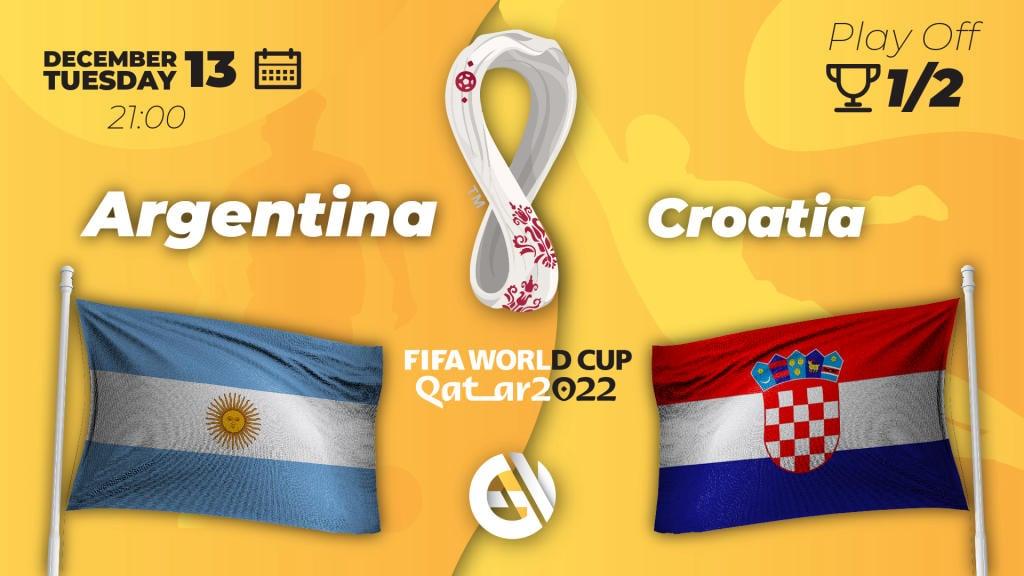 Argentina - Croácia: previsão e aposta para a Copa do Mundo 2022 no Catar