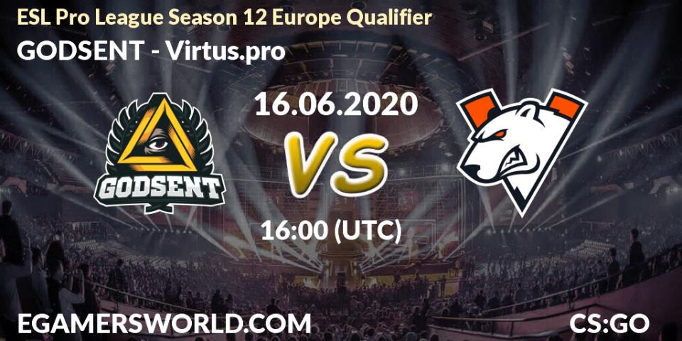Pronósticos GODSENT - Virtus.pro. 16.06.2020 at 16:00. ESL Pro League Season 12 Europe Qualifier - Counter-Strike (CS2)