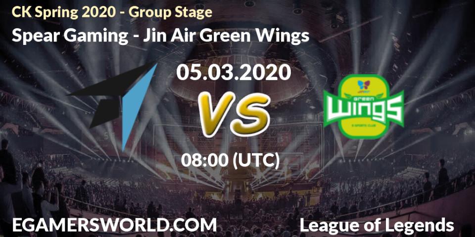 Pronósticos Spear Gaming - Jin Air Green Wings. 05.03.20. CK Spring 2020 - Group Stage - LoL