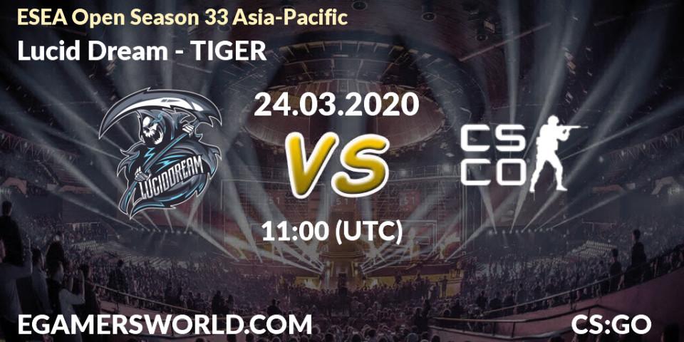 Pronósticos Lucid Dream - TIGER. 24.03.2020 at 11:00. ESEA Open Season 33 Asia-Pacific - Counter-Strike (CS2)