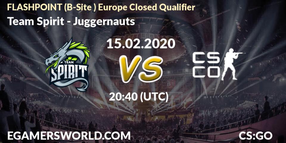 Pronósticos Team Spirit - Juggernauts. 15.02.20. FLASHPOINT Europe Closed Qualifier - CS2 (CS:GO)