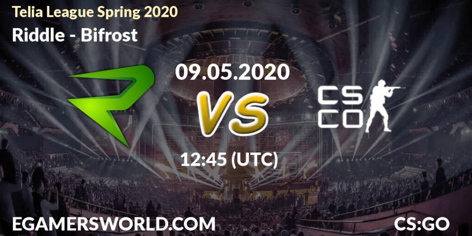 Pronósticos Riddle - Bifrost. 09.05.2020 at 12:45. Telia League Spring 2020 - Counter-Strike (CS2)