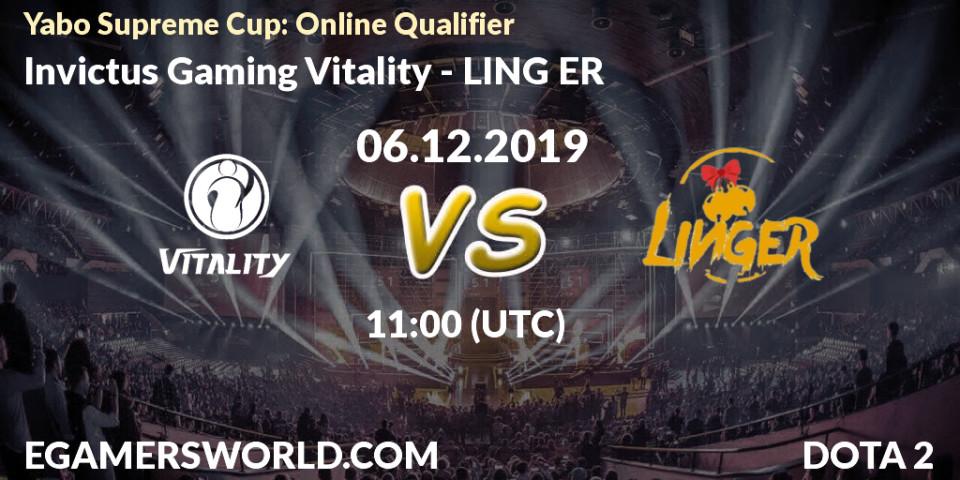 Pronósticos Invictus Gaming Vitality - LING ER. 06.12.2019 at 11:00. Yabo Supreme Cup: Online Qualifier - Dota 2