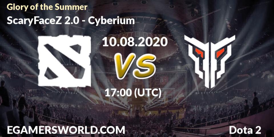 Pronósticos ScaryFaceZ 2.0 - Cyberium. 10.08.2020 at 17:00. Glory of the Summer - Dota 2