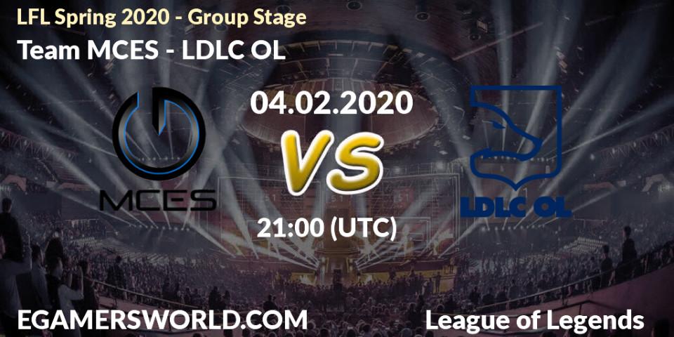 Pronósticos Team MCES - LDLC OL. 04.02.20. LFL Spring 2020 - Group Stage - LoL