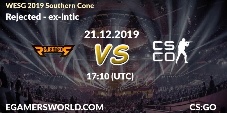 Pronósticos Rejected - ex-Intic. 21.12.19. WESG 2019 Southern Cone - CS2 (CS:GO)