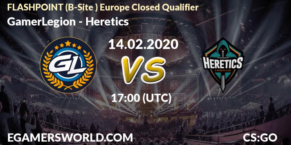 Pronósticos GamerLegion - Heretics. 14.02.2020 at 17:15. FLASHPOINT Europe Closed Qualifier - Counter-Strike (CS2)