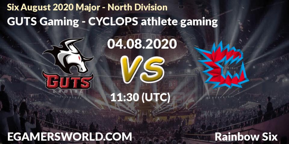 Pronósticos GUTS Gaming - CYCLOPS athlete gaming. 04.08.2020 at 11:30. Six August 2020 Major - North Division - Rainbow Six