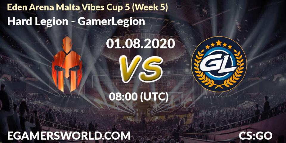 Pronósticos Hard Legion - GamerLegion. 01.08.2020 at 08:00. Eden Arena Malta Vibes Cup 5 (Week 5) - Counter-Strike (CS2)