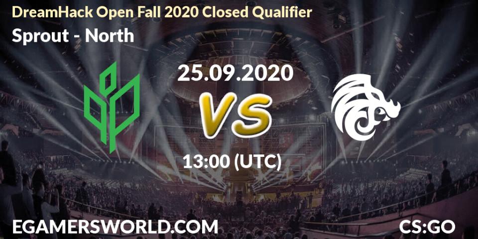 Pronósticos Sprout - North. 25.09.20. DreamHack Open Fall 2020 Closed Qualifier - CS2 (CS:GO)