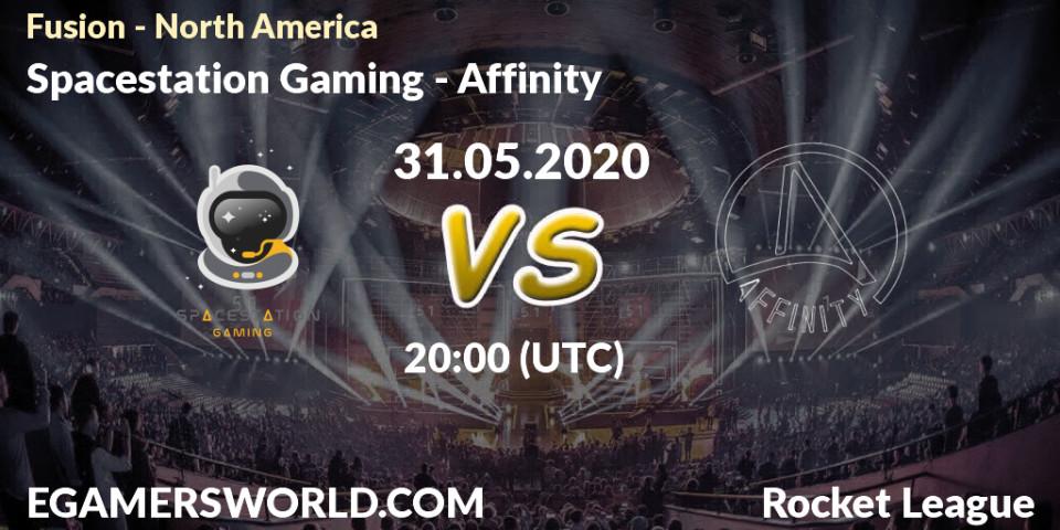 Pronósticos Spacestation Gaming - Affinity. 31.05.20. Fusion - North America - Rocket League
