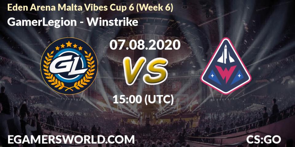 Pronósticos GamerLegion - Winstrike. 07.08.20. Eden Arena Malta Vibes Cup 6 (Week 6) - CS2 (CS:GO)