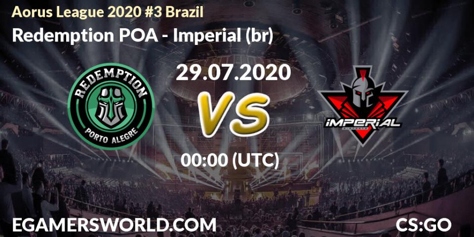Pronósticos Redemption POA - Imperial (br). 29.07.20. Aorus League 2020 #3 Brazil - CS2 (CS:GO)
