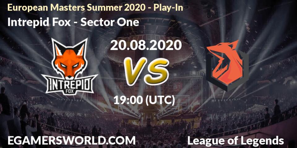 Pronósticos Intrepid Fox - Sector One. 20.08.2020 at 18:54. European Masters Summer 2020 - Play-In - LoL
