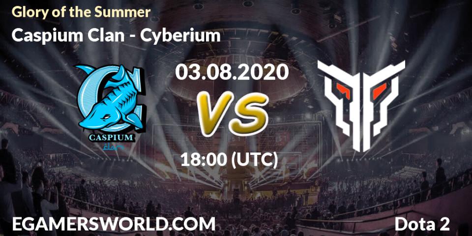 Pronósticos Caspium Clan - Cyberium. 05.08.2020 at 17:03. Glory of the Summer - Dota 2