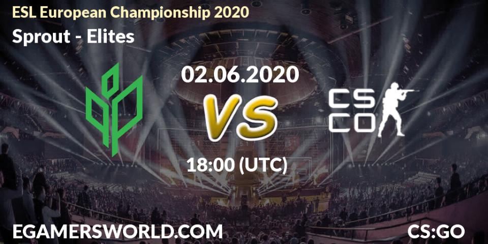 Pronósticos Sprout - Elites. 02.06.2020 at 18:00. ESL European Championship 2020 - Counter-Strike (CS2)